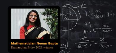 Neena Gupta of Kolkata wins Ramanujan Prize 2021