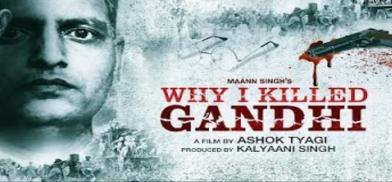 Film on Godse’s killing of Gandhi: Falsehoods galore 