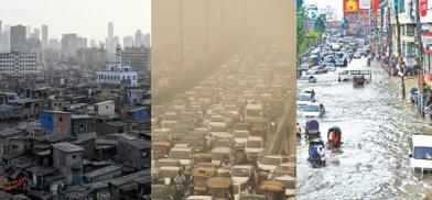 Slums in Mumbai, air pollution in Delhi, floods in Dhaka