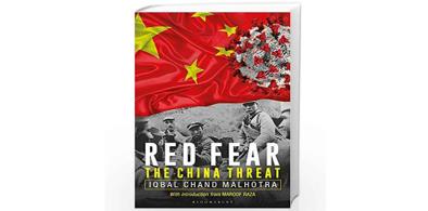 Red Fear: The China Threat; Author: Iqbal Chand Malhotra; Publisher: Bloomsbury