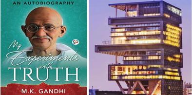 Gandhi book and Antilla, the 27-floor Ambani residence in Mumbai