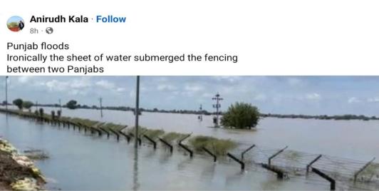 United by waters, divided by humans. Flood water submerges the fencing between two Punjabs. Screenshot from the Facebook page of Ludhiana-based psychiatrist Anirudh Kala, 4 September 2025