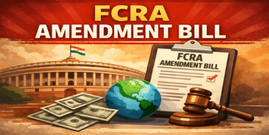 Foreign Contribution (Regulation) Amendment Bill, 2026